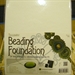 BeadSmith® - Beading foundation