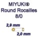 Miyuki® - Round Rocaille 08/0